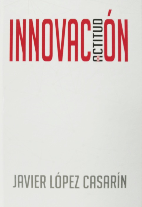 Innovaci贸n: una actitud