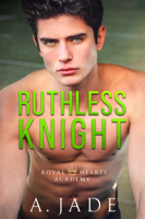 Ashley Jade - Ruthless Knight artwork