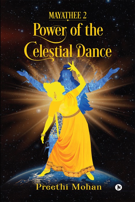 Mayathee 2: Power of the Celestial Dance