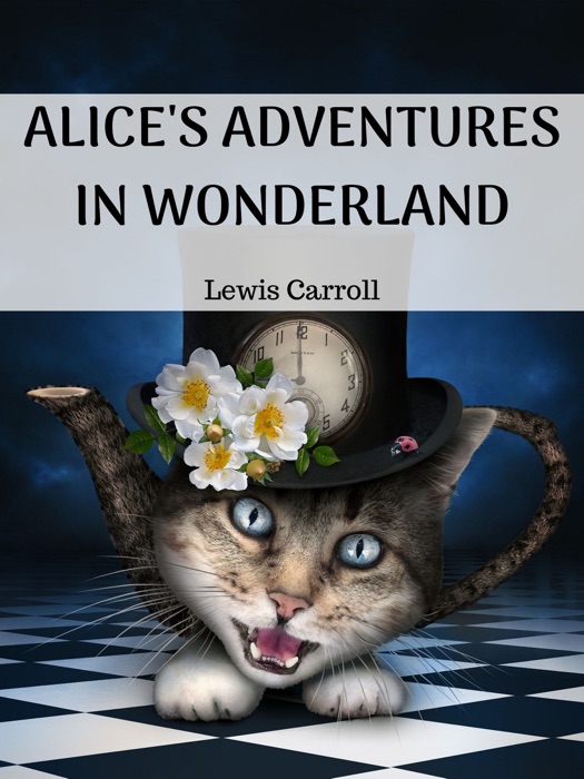 Alice's Adventures in Wonderland