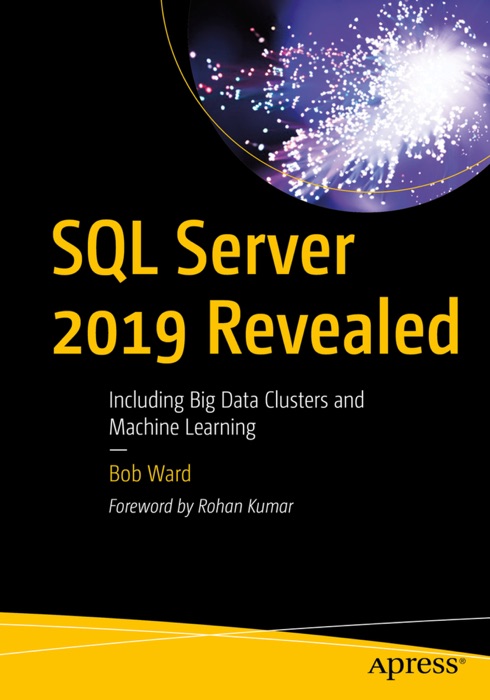 SQL Server 2019 Revealed