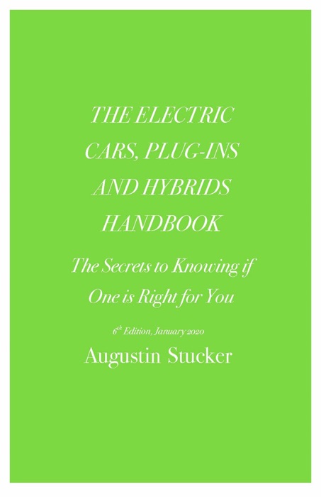 The Electric Cars, Plug-Ins and Hybrids Handbook