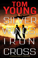 Tom Young - Silver Wings, Iron Cross artwork