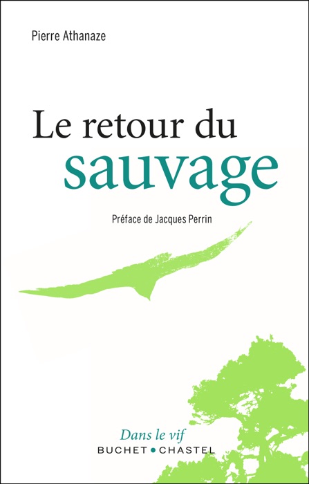 Le retour du sauvage