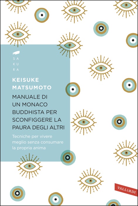 Manuale di un monaco buddhista per sconfiggere la paura degli altri