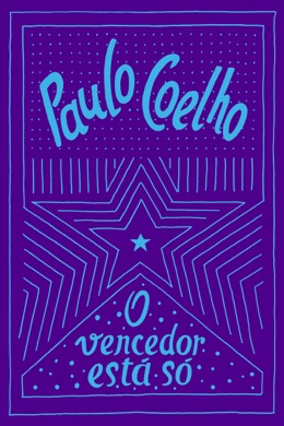 Capa do livro O Vencedor Está Só de Paulo Coelho