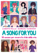 A song for you - Alberto Pellai & Barbara Tamborini