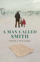 Tanya E Williams - A Man Called Smith artwork