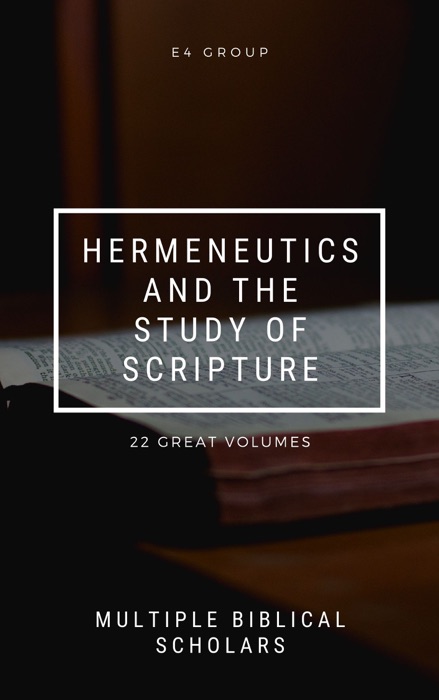 Hermeneutics and the Study of Scripture