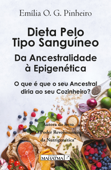 Dieta pelo tipo sanguíneo - Emília O. G. Pinheiro