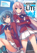 Classroom of the Elite (Light Novel) Vol. 3 - Syougo Kinugasa & Tomoseshunsaku