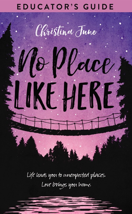 No Place Like Here Educator's Guide