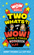 Wow in the World: Two Whats?! and a Wow! Think & Tinker Playbook Wow in the World: Two Whats?! and a Wow! Think & Tinker Playbook