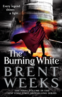 Brent Weeks - The Burning White artwork