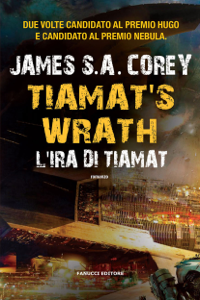 Tiamat’s Wrath. L'ira di Tiamat (The Expanse #8) ([year]) Scarica la traduzione completa dell'ebook PDF, ePub, Mobi 
