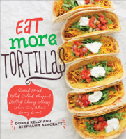Donna Kelly & Stephanie Ashcraft - Eat More Tortillas artwork