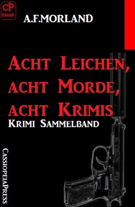 Acht Leichen, acht Morde, acht Krimis