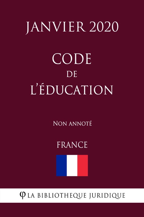 Code de l'éducation (France) (Janvier 2020) Non annoté