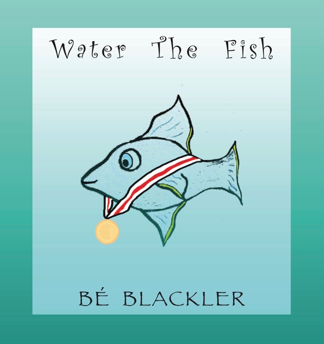 Water The Fish