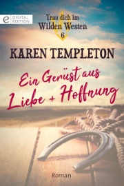 Ein Gerüst aus Liebe und Hoffnung - Karen Templeton by  Karen Templeton PDF Download