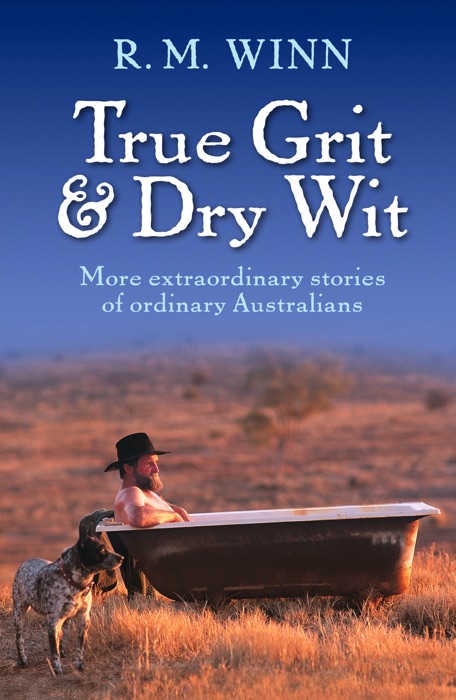True Grit & Dry Wit