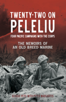 George Peto & Peter Margaritis - Twenty-Two on Peleliu artwork