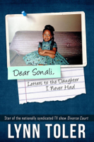 Lynn Toler - Dear Sonali, Letters to the Daughter I Never Had artwork