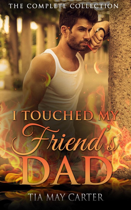 I Touched My Friend's Dad
