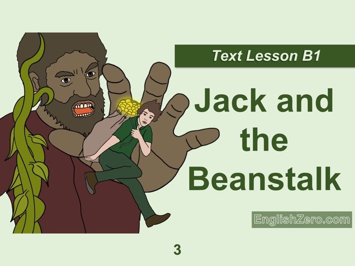 Jack and the Beanstalk- English Text Lesson 3 (B1 Level)