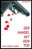 Hans-Jürgen Raben - Der Handel mit dem Tod: Spionage-Krimi artwork