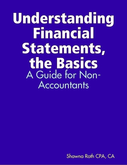 Understanding Financial Statements, the Basics