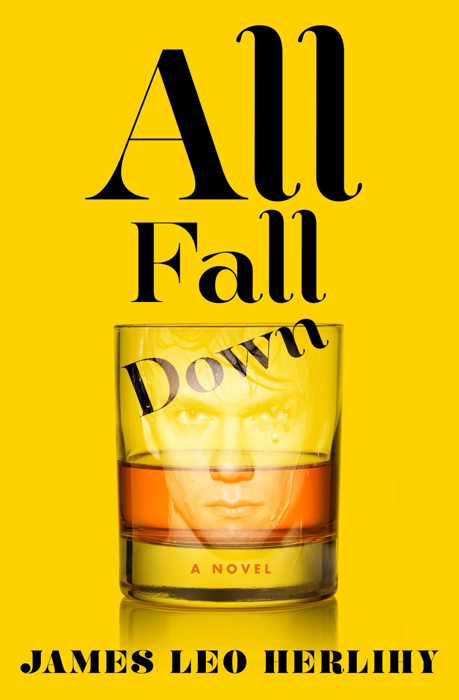 [Download] ~ All Fall Down # by James Leo Herlihy ~ Book PDF Kindle ePub Free