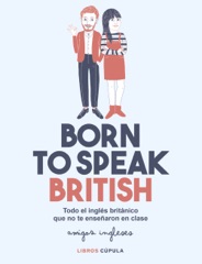 Born to speak British