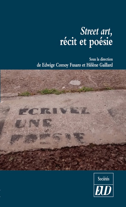 Street Art, récit et poésie