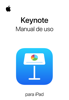 Manual de uso de Keynote para iPad - Apple Inc.