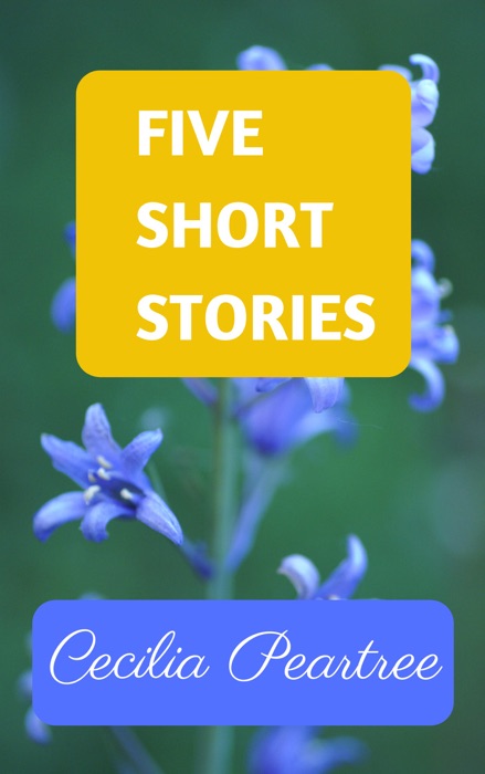 Five Short Stories