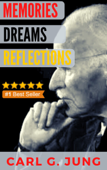 Memories, Dreams, Reflections - C.G. Jung