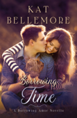 Borrowing Time - Kat Bellemore