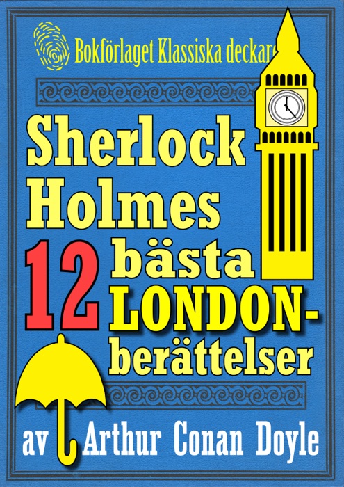 Sherlock Holmes-samling: Bästa London-skildringarna