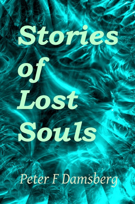 Stories of Lost Souls