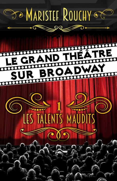 Le Grand Théâtre sur Broadway