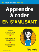 Apprendre à coder en s'amusant pour les Nuls, mégapoche - Camille McCue