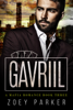 Gavriil (Book 3) - Zoey Parker