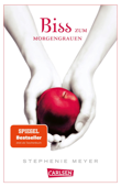 Biss zum Morgengrauen (Bella und Edward 1) - Stephenie Meyer