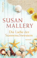 Susan Mallery - Die Liebe der Sonnenschwestern artwork