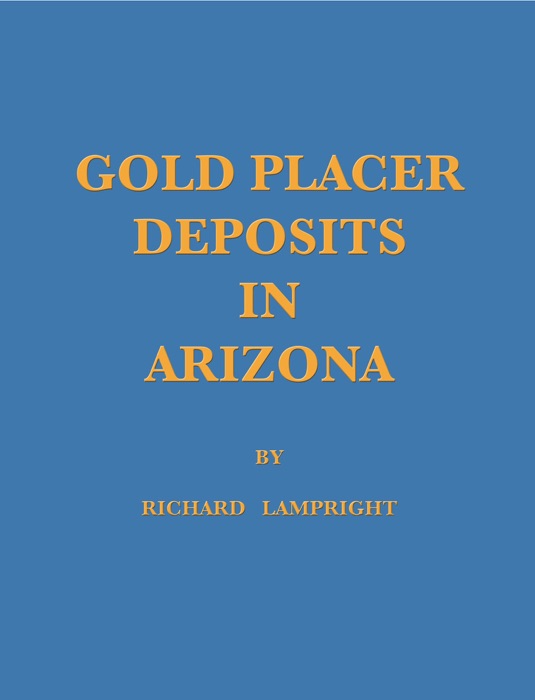 Gold Placer Deposits In Arizona