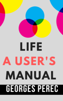 Georges Perec - Life a User's Manual artwork
