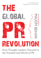 Maxim Behar - The Global PR Revolution artwork