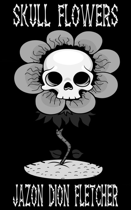 Skull Flowers (Slovak Language Edition)