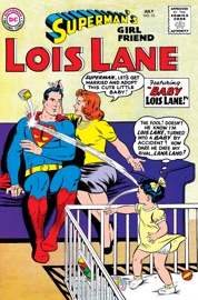 Superman's Girl Friend Lois Lane (1958-1973) #10 - Robert Bernstein, Wayne Boring & Kurt Schaffenberger by  Robert Bernstein, Wayne Boring & Kurt Schaffenberger PDF Download